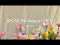 Lagu SPONTAN ( tanpa ) UHUY! - DEABDIL (lyric video)