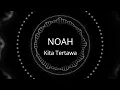 Download Lagu Noah - Kita Tertawa