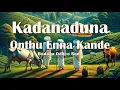 Download Lagu Kadanaduna Onthu Enna Kande - Badaga Dance Song