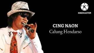 Download Calung Hendarso - Cing Naon MP3