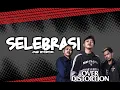 Download Lagu OVER DISTORTION - SELEBRASI lirik