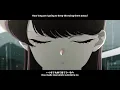 Komi-san wa, Comyushou desu. Opening (Colour Lyrics \u0026 Translation)