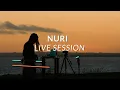 Nuri / live session [SEE THE LIGHT]
