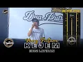 Download Lagu KEJEM - VOC. HERRY PRATAMA | DUA PUTRA | EDISI LATIHAN SABTU 24 MEI 2025