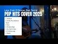 Playlist  Trending Lagu Pop Hits Cover 2025 || Cover Lagu Viral || Alamak || Sedia Aku Sebelum Hujan