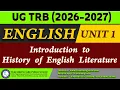UG TRB 2026 Unit 1 Introduction to History of English Literature