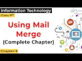 Using Mail Merge Chapter-9 IT Class 9 Digital Documentation IT 402 Class 9 Class 9 Computer 402