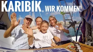 Atlantiküberquerung: Es geht los!!! || Sailing 7seas #13