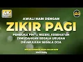Download Lagu Zikir Pagi Hari - Zikir To Start Your Day
