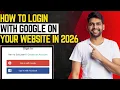 How to add Google Login OAuth Credentials to your website in 2026