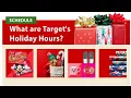 Target Holiday Store Hours Open-Close