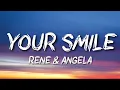 Rene & Angela - Your Smile