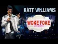 Katt Williams Woke Foke Best Moments