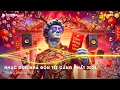 Lagu Nhạc Tết 2026 Remix🌸LK Nhạc Xuân 2026 Remix Hay Nhất Nghe Là Thấy Tết - Chào Xuân Bính Ngọ 2026