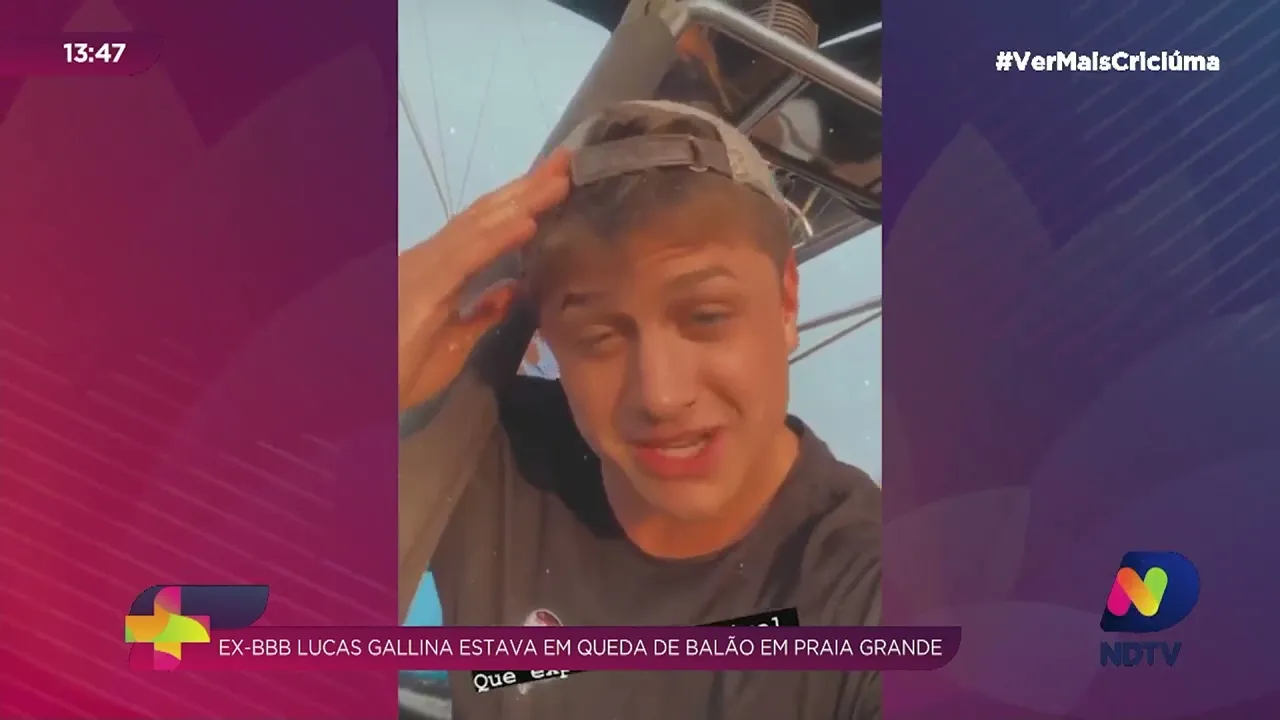Ex-BBB Lucas Gallina estava em balão que caiu em Praia Grande