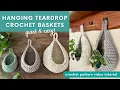 Free Crochet Teardrop Hanging Basket Pattern Step-by-Step Tutorial