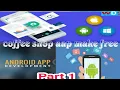 how to make coffee shop app free use coding part 1 Webdevelopersolution