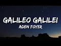 Download Lagu Aden Foyer - Galileo Galilei (Lyrics)