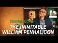 CLASSIC GENTLEMAN S FRAGRANCE - THE INIMITABLE WILLIAM PENHALIGON by PENHALIGON S