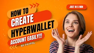 HOW TO CREATE A HYPERWALLET ACCOUNT INTERNATIONAL TRANSACTIONS MAKE EASY JUST IN 5 MINUTES