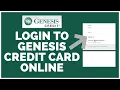 How To Login To Genesis Credit Card Online Genesis Credit Card Login
