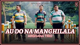 arghana trio au do na manghilala official music video