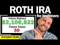 Simple Step-by-step Guide to Set Up ROTH IRA 2025 Complete Beginners Guide