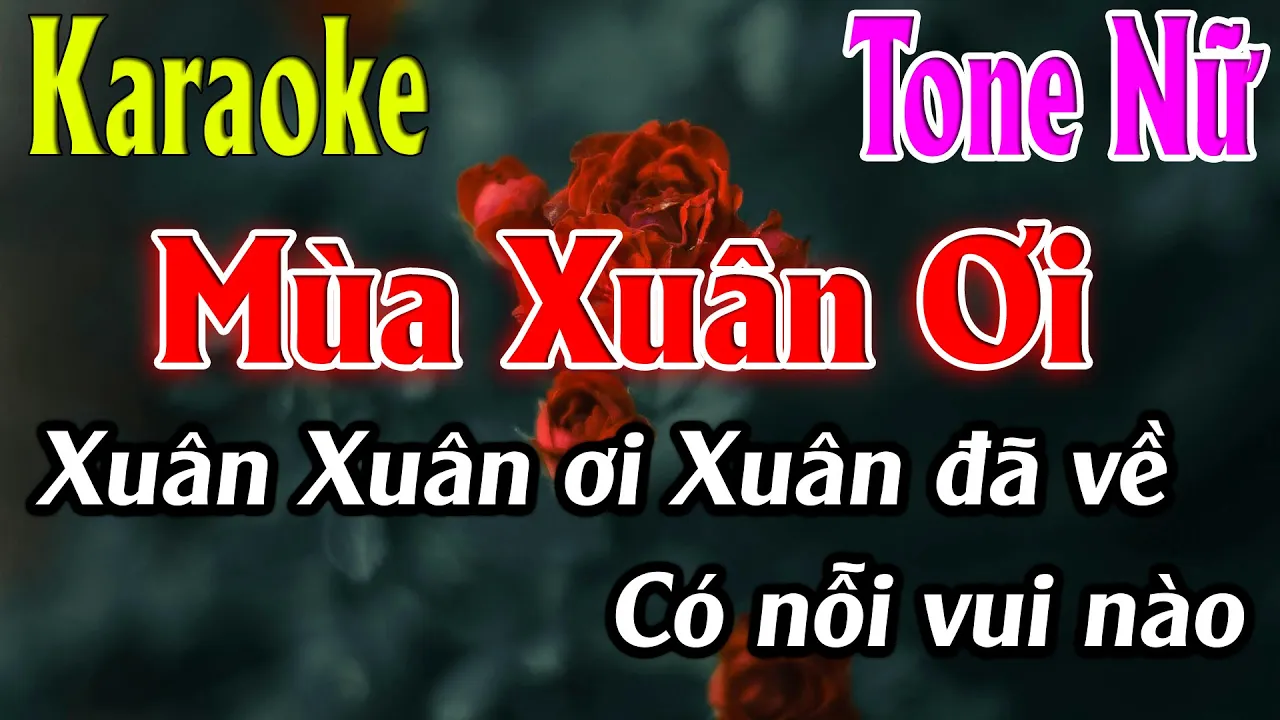 Mùa Xuân Ơi Karaoke Tone Nữ Karaoke Lâm Organ - Beat Mới