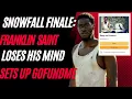 FINALE FRANKLIN SAINT LOST HIS MIND FANS SET UP GOFUNDME