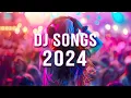 Download Lagu DJ REMIX 2024 🔥 Mashups \u0026 Remixes Of Popular Songs 🔥 DJ Remix Club Music Dance Mix 2024