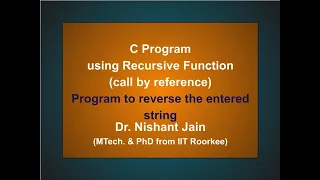 P5 C Program Recursive Function Call by Reference To reverse a string