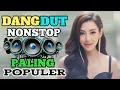 Dangdut Nonstop Terbaru Paling Populer 2023 Full House || PAS BUAT PERJALANAN