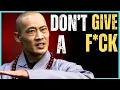 Lagu How to Master the Art of Not Caring | Shaolin Master Wisdom