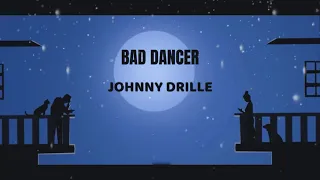 johnny drille bad dancer lyrics video tbamproductions