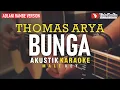 Download Lagu bunga - thomas arya (akustik karaoke) adlani rambe version | male key