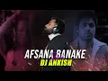 Lagu Afsana Banake (Exclusive Remix) - DJ Ankish ||  Dil Diya Hai