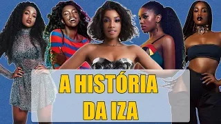 A história da IZA | FATOS E CURIOSIDADES #iza