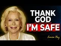 Lagu Louise Hay: You Are Safe to Trust Life Again