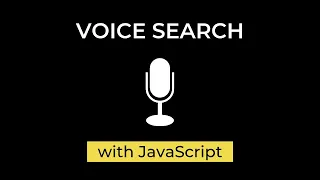 Voice Search with JavaScript Web Speech API