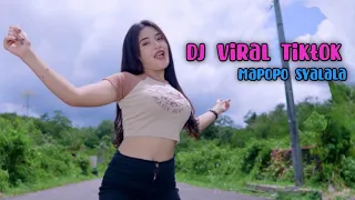 dj viral tiktok terbaru 2023 mapopo syalala thailand style bas horeg paling di cari