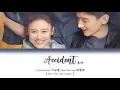 Download Lagu [CHI/PYN/ENG] Ye Xuan Qing 叶炫清 Chen Xue Ran 陈雪燃《Accident 意外》【 你是我的城池营垒 You Are My Hero 】