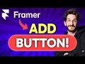 How to ADD BUTTON in Framer Step by Step