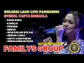 Download Lagu Koleksi lagu Live panggung FAMILYS GROUP edisi TASYA ROSMALA
