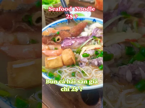 Bún cá đầy đủ toppings hải sản thế này sao mà cưỡng lại được | Seafood noodle soup #seafood #noodles