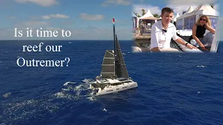 Is it time to reef our new Outremer 57? – Cyclops Marine (Sailing Greatcircle ep.367)