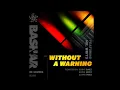 Lagu Bashar - Without a Warning Feat. Mr. Writ3 (Eddie Baez Remix)