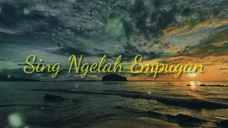 Download Lirik Lagu Sing Ngelah Empugan - Ray Peni MP3