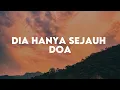 Download Lagu Dia Hanya Sejauh Doa - Nikita (Lirik Lagu Rohani)