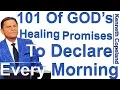 101 Of GOD s Healing Promises To Declare Morning Noon Night - Kenneth Copeland reads GOD s