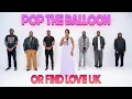 Lagu Ep 2: Pop The Balloon Or Find Love (UK) With BM